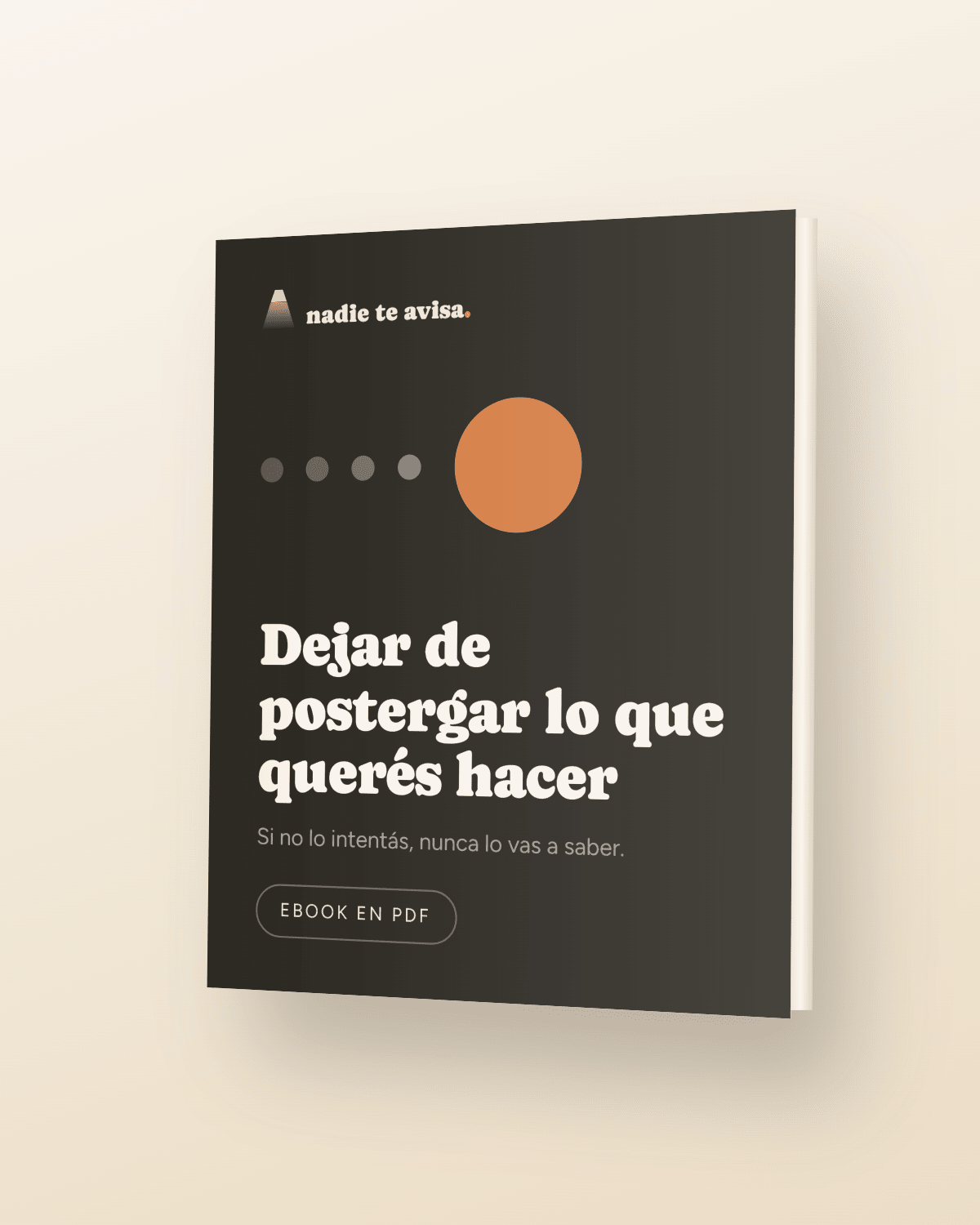 Dejar de postergar lo que querés hacer - nadie te avisa